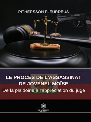 cover image of Le procès de l'assassinat de Jovenel Moïse